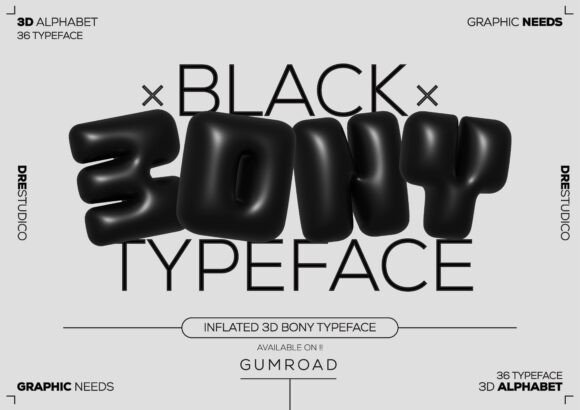 Download Inflated 3D Black Bony Typeface - Typeface Collection